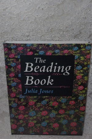 +MBAMG #009-057  "1993 The Beading Book By Julia Jones"