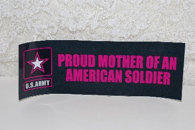 Proud Mother Of An American Soldier