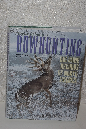 +MBACF #00010-0074  "1999 Pope & YoungClub 5th Edition Bowhunting Hardcover"