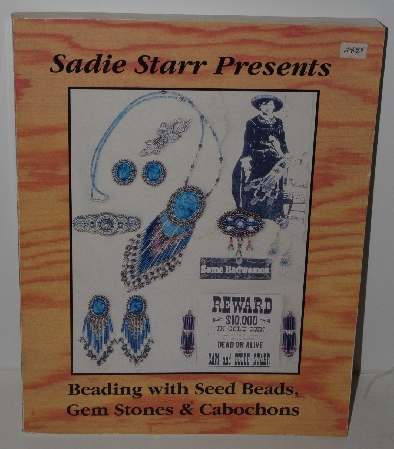 +MBA #1616-147  "1993 Sadi Starr Presents Beading With Seed Beads, Gem Stones & Cabochons"
