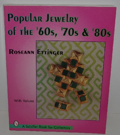 +MBA #3535-366    "1997 Popular Jewelry Of The 60's, 70's & 80's By Roseann Ettinger"