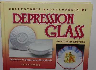 +MBA #3535-292   "2002 Collectors Encyclopedia Of Depression Glass hard Cover By Gene Florence"