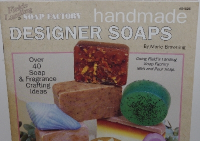 +MBA #3535-0059   "2000 Fields Landing Soap Factory Handmade Designer Soaps Paperback By Marie Browning"