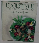 +MBA #3636-0079   "1982 Food Style The Art Of Presenting Food Beautifully By Molly Siple & Irene Sax Hard Cover Cook Book"