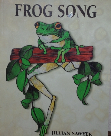 MBA #3838-0044   "2002 Frog Song" By Jullian Sawyer"