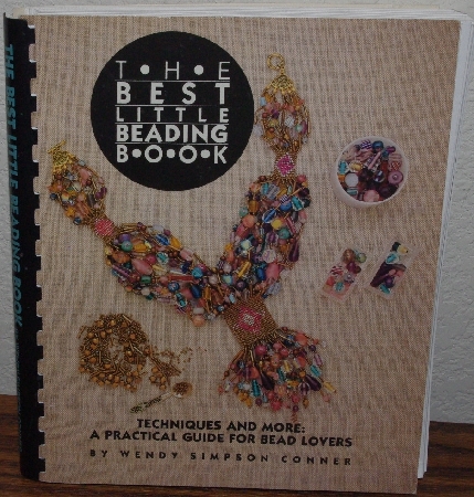 +MBA #3939-171   "1995 The Best Little Beading Book By Wendy Simpson Conner"