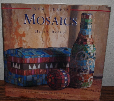 +MBA #3939-164   "1997 New Crafts Mosaics By Helen Baird" Hardcover With Jacket