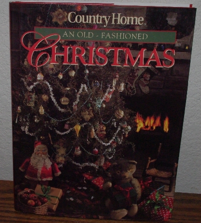 +MBA #3939-161  "1992 Country Christmas An Old Fashioned Christmas" Hard Cover With Jacket"