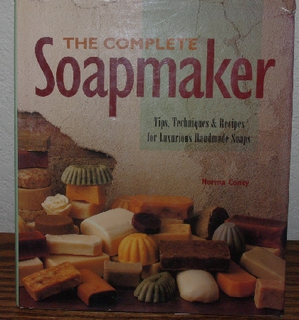 +MBA #3939-0132   "1996 The Complete Soapmaker By Norma Coney" Hard Cover With Jacket