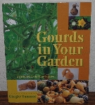 +MBA #3939-426   "1998 Gourds In Your Garden By Ginger Summit" Paper Back