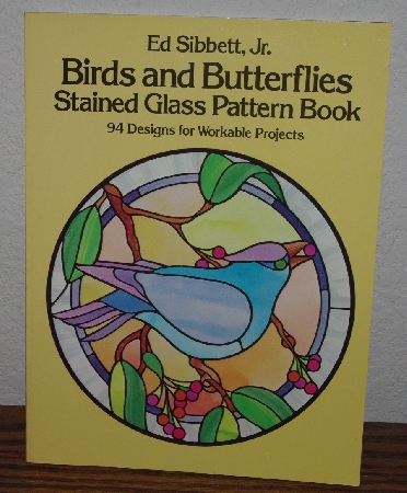 +MBA #3939-213   "1984 Ed Sibbett Jr Birds & Butterflies Stained Glass Pattern Book"