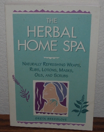 +MBA #4040-0088   "1998 Ther Herbal Home Spa" By Greta Breedlove