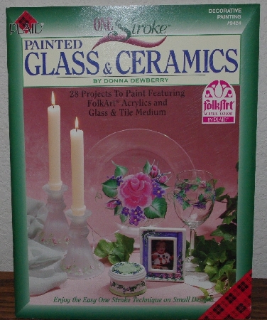 +MBA #4040-152  "1998 One Stroke Painted Glass & Ceramics" By Donna Dewberry