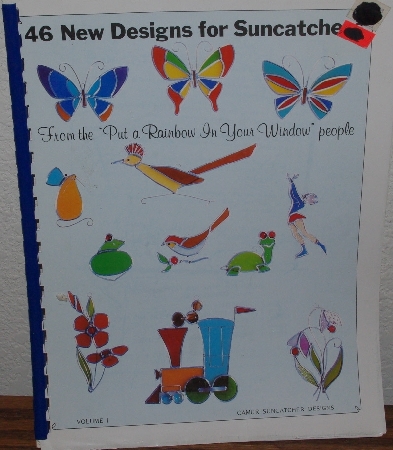 +MBA #4040-210  1980 "46 New Designs For Suncatchers Volume 1" From The Put A Rainbow In Your Window People