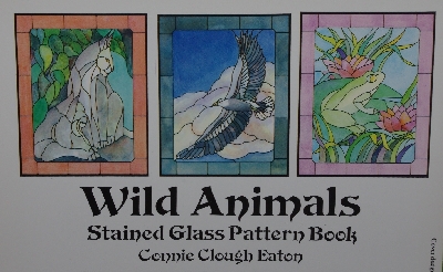 +MBA #4040-233  "1996 Wild Animals Stained Glass Pattern Book" By Connie Clough Eaton