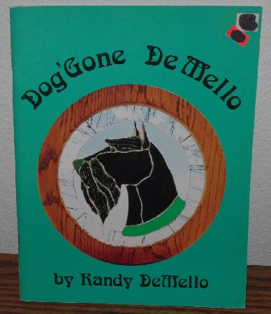 +MBA #4040-236 "1987 Dog'Gone De MelloStained Glass Patterns" By Randy Demello