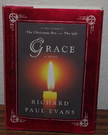 +MBA #4040-243  "2008 Grace A Novel" By Richard Paul Evans