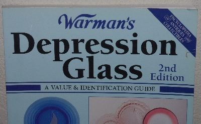 +MBA #4040-315  "2000 Warman's Depression Glass 2nd Edition By Ellen T Schroy" Paper Back
