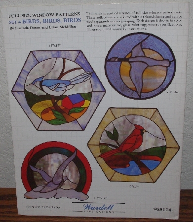 +MBA #4040-0018   "1987 Birds, Birds, Birds Set 4 Full Size Stained Glass Window Patterns" By Lucinda Doran & Brian McMillan