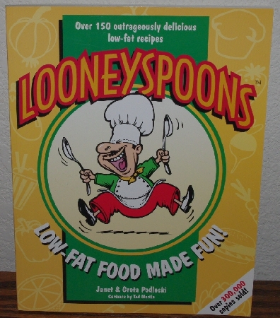 +MBA #4040-022   "1997 Looney Spoons By Janet & Greta Podleski" Paper Back