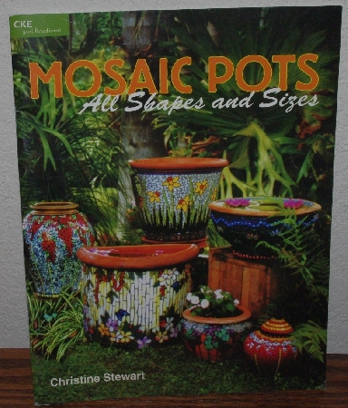 +MBA #4040-0024   "2000 Mosaic Pots All Shapes & Sizes" By Christine Stewart