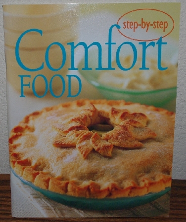 +MBA #4040-0069  "2004 Comfort Food Cook Book By Bay Books" Paper Back