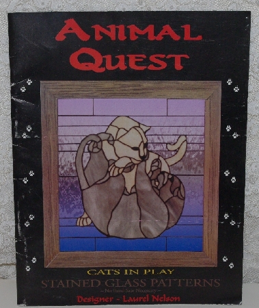 +MBA #4141-0013   "1999 Animal Quest "Cats In Play" Stained Glass Pattern Book" Designer Laurel Nelson