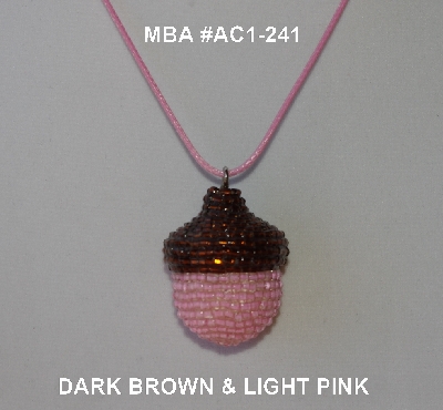 +MBA #AC1-241  "Dark Brown & Light Pink Glass Seed Bead Acorn Pendant"