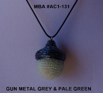 +MBA #AC1-131  "Gun Metal Grey & Pale Green Glass Seed Bead Acorn Pendant"