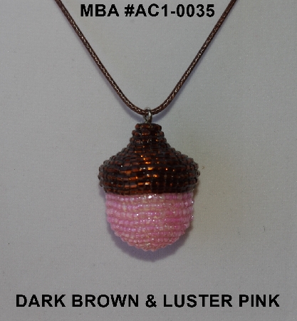 +MBA #AC1-0035  "Dark Brown & Luster Pink Glass Seed Bead Acorn Pendant"