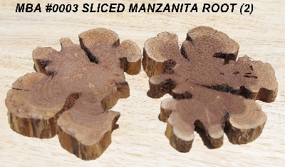+MBA #5558-003  " Set Of (2) Manzanita Root Slices"