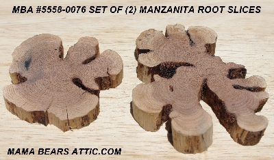 +MBA #5558-0076  "Set Of (2) Manzanita Root Slices"