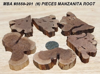 +MBA #5558-201  "Set Of (6) Manzanita Root Pieces"