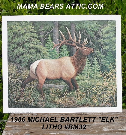 +MBA #5611-0104  "1980 Michael Bartlett "ELK" Litho #BM32"