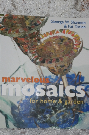 +MBA #37-068  "2001 Marvelous Mosaics For Home & Garden