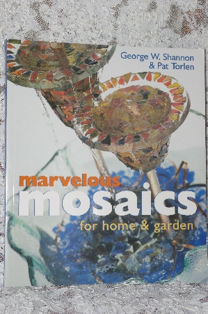 +MBA #37-068  "2001 Marvelous Mosaics For Home & Garden