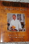 +MBA #37-259  "2004 Wolfgang Puck Makes It Easy Cook Book