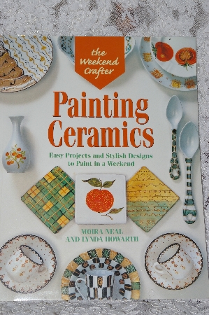 +MBA #37-025  "1999 The Weekend Crafter "Painting Ceramics"
