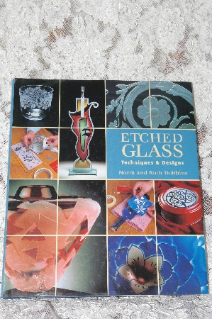 +MBA #37-057  "1998 Etched Glass Techniques & Designs Hard Cover