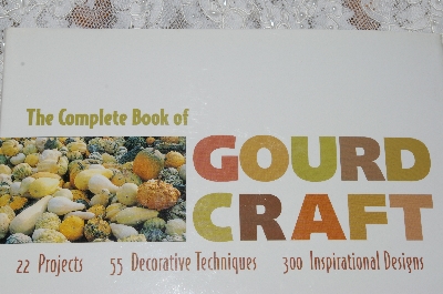 +MBA #37-088  "1997 The Complete Book Of Gourd Craft