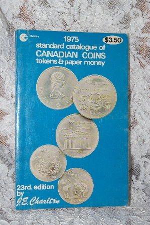 +MBA #38-280  "1975 Standard Catalogue Of Canadian Coins, Tokens & Paper Money