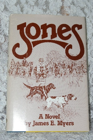 +MBA #38-032  "1982  "Jones"  A Novel By James E, Myers