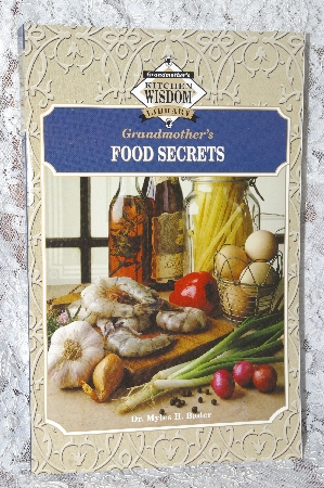 +MBA #39-070  "2002 Grandmother's Kitchen Wisdom "Food Secrets"
