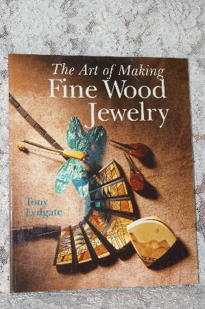 +MBA #40-096  "1998 The Art Of Making Fine Wood Jewelry"