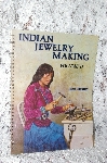 +MBA #49-134  1979 "Indian Jewelry Making" Volume II