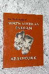 +MBA #40-036   1983 " The Technique Of North American Indian Beadwork"
