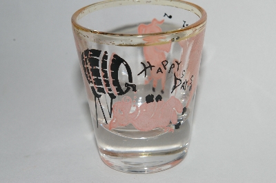 +MBA #61-208  " One Vintage "Pink Pig" Happy Days Shot Glass