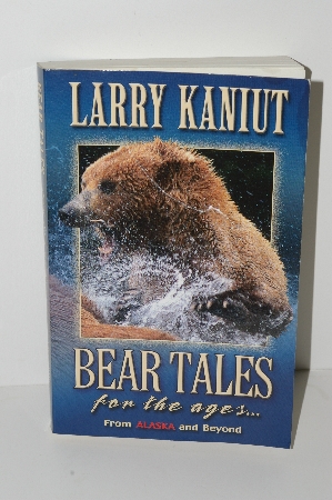 +MBA #S31-010     "Bear Tales For The Ages" By Larry Kaniut  2001